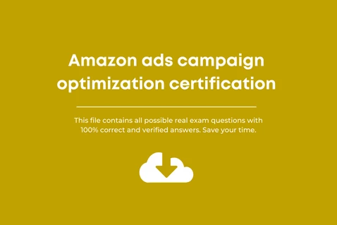 Amazon ads campaign optimization certification assessment answers